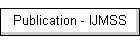 Publication - IJMSS